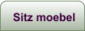 Sitz moebel