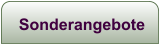 Sonderangebote